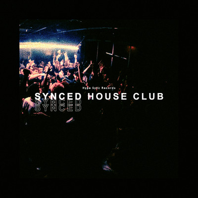 SYNCED HOUSE CLUB Front Cover