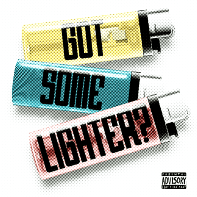 GOT SOME LIGHTER?のジャケット写真