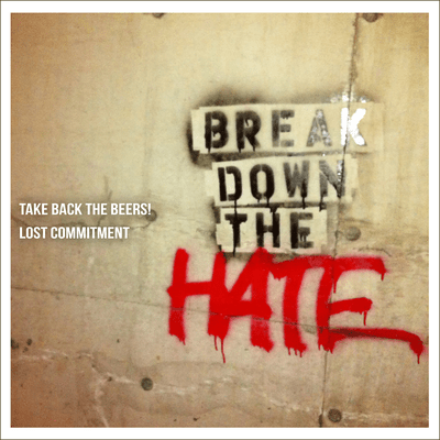 Break Down The Hate Front Cover