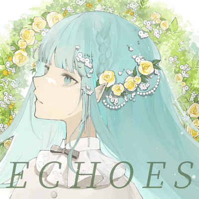 ECHOES (feat. 可不)のジャケット写真