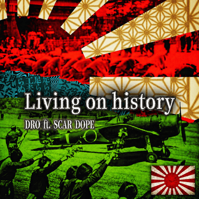 living on history (feat. SCAR DOPE)のジャケット写真