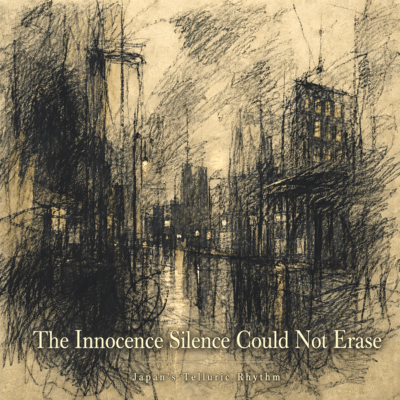 The Innocence Silence Could Not Erase Front Cover