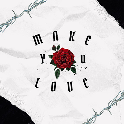 MAKE YOU LOVE Front Cover