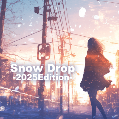 Snow Drop (2025Edition) Front Cover