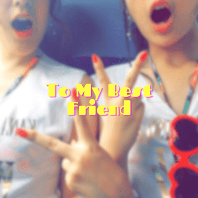 To My Best Friend Front Cover