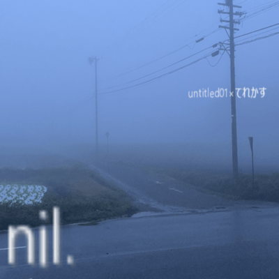 Nil. (feat. Telekasu) Front Cover