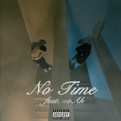 No Time (feat. noAh) Front Cover