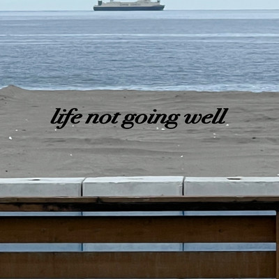 lif not going well newのジャケット写真
