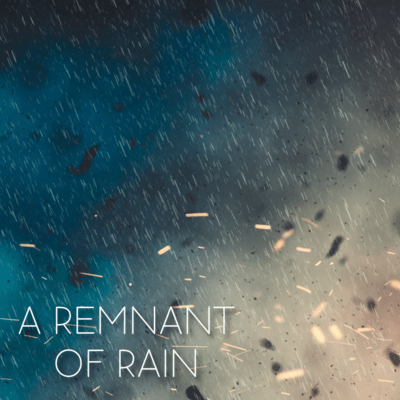 A Remnant of Rain Front Cover