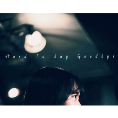 Hard To Say Goodbye Front Cover