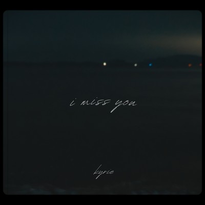 I miss youのジャケット写真