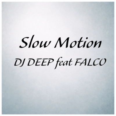 Slow Motion (feat. FALCO)のジャケット写真
