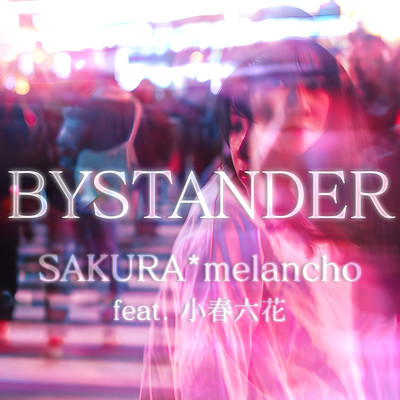 BYSTANDER (feat. Koharu Rikka) Front Cover