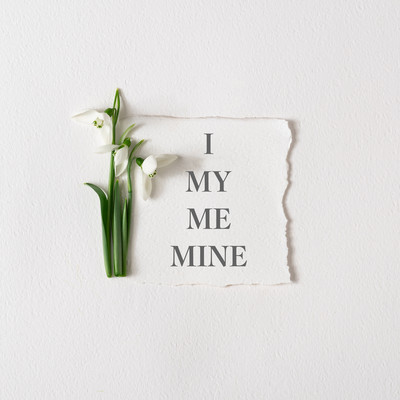 I MY ME MINE Front Cover