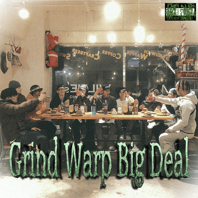 Grind Warp Big Deal Front Cover