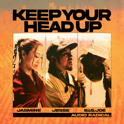 Keep your head up (feat. JASMINE, JESSE & B.I.G. JOE) Front Cover