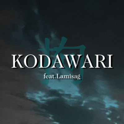 KODAWARI (feat. Lamisag) Front Cover