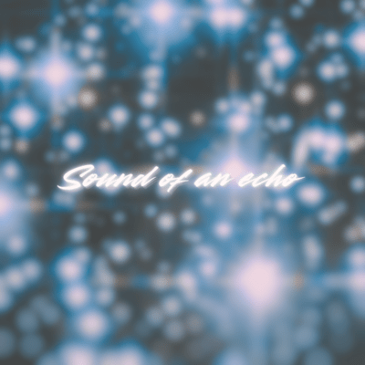Sound of an echoのジャケット写真