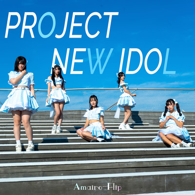 PROJECT NEW IDOL Front Cover