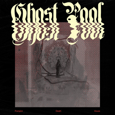 Ghost poolのジャケット写真