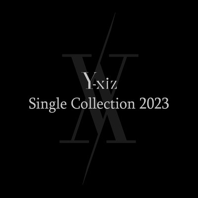 Y-xiz Single Collection 2023 Front Cover