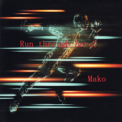Run through here!のジャケット写真