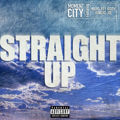 Straight Up (feat. MAHO, Jeff Kiddy & Huncho Joe) Front Cover