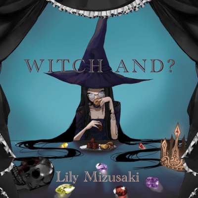 WITCH AND?のジャケット写真