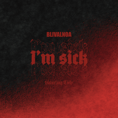 I'm sick (feat. Ciely) Front Cover