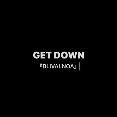 GET DOWN Front Cover