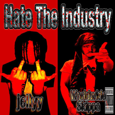 Hate The Industry (feat. Worldwide Skippa) Front Cover