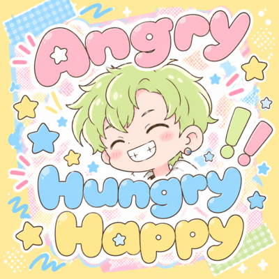 Angry!Hungry!Happy! Front Cover