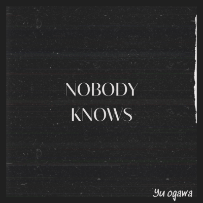 Nobody knowsのジャケット写真