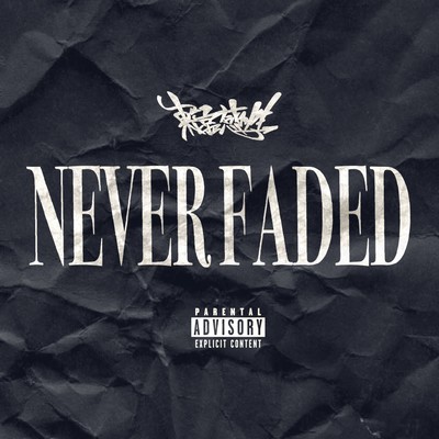 NEVER FADED Front Cover