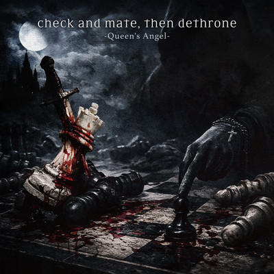 check and mate, then dethroneのジャケット写真