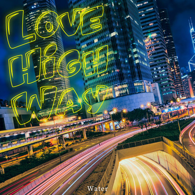 LoveHighWay Front Cover