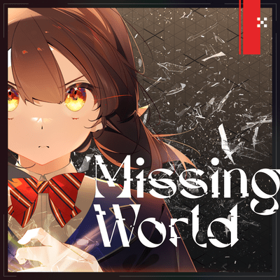 Missing Worldのジャケット写真