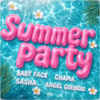 SUMMER PARTY (feat. Baby Face, CHAMA & SASHA) Front Cover