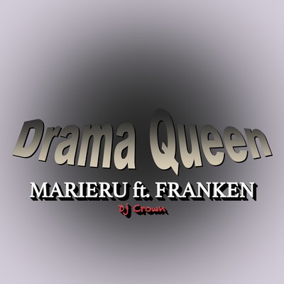 Drama Queen (feat. FRANKEN) Front Cover