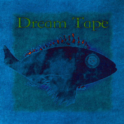Dream Tape Front Cover