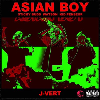 ASIAN BOY (feat. STICKY BUDS, Watson & KID PENSEUR)のジャケット写真