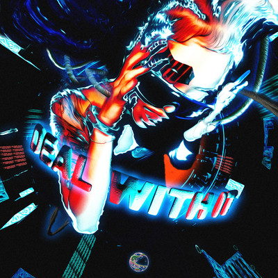 DEAL WITH IT (feat. CYBER RUI)のジャケット写真