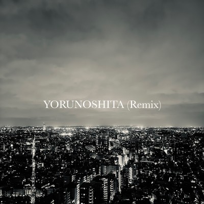 YORUNOSHITA (Remix) Front Cover