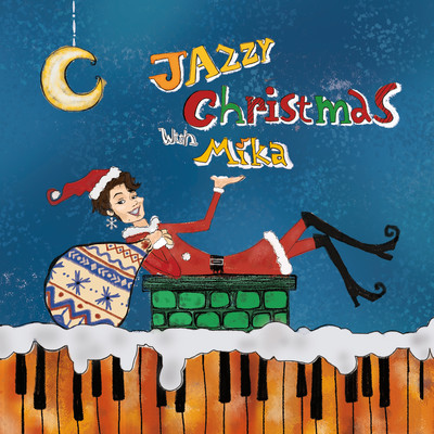 JAZZY Christmas with Mikaのジャケット写真