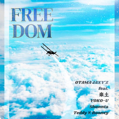 FREEDOM (feat. Raido, YOKO-U, Shunnta & Teddy K Rooney) Front Cover