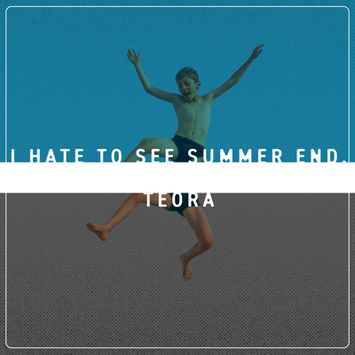 I hate to see summer end. Front Cover