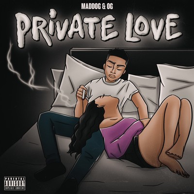 Private Love (feat. OG & MadDog) Front Cover