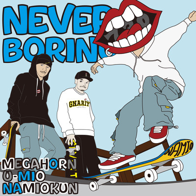 NEVER BORING Front Cover