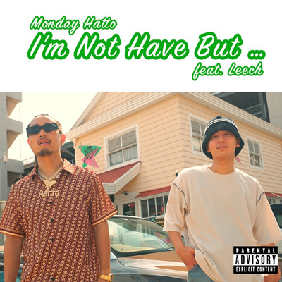 I'm Not Have But ... (feat. Leech) Front Cover