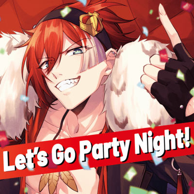 Let's Go Party Night! ~KANO SEIGA TOMARANAI~ Front Cover